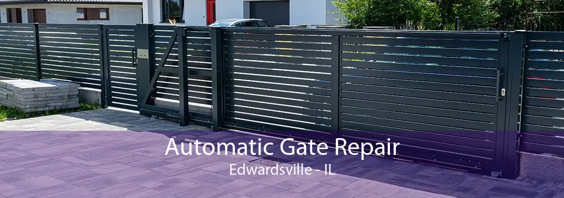 Automatic Gate Repair Edwardsville - IL