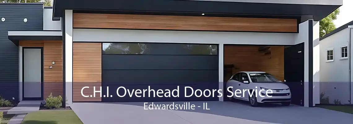 C.H.I. Overhead Doors Service Edwardsville - IL