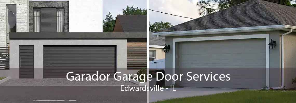 Garador Garage Door Services Edwardsville - IL