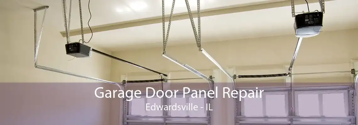 Garage Door Panel Repair Edwardsville - IL