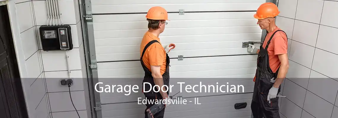 Garage Door Technician Edwardsville - IL