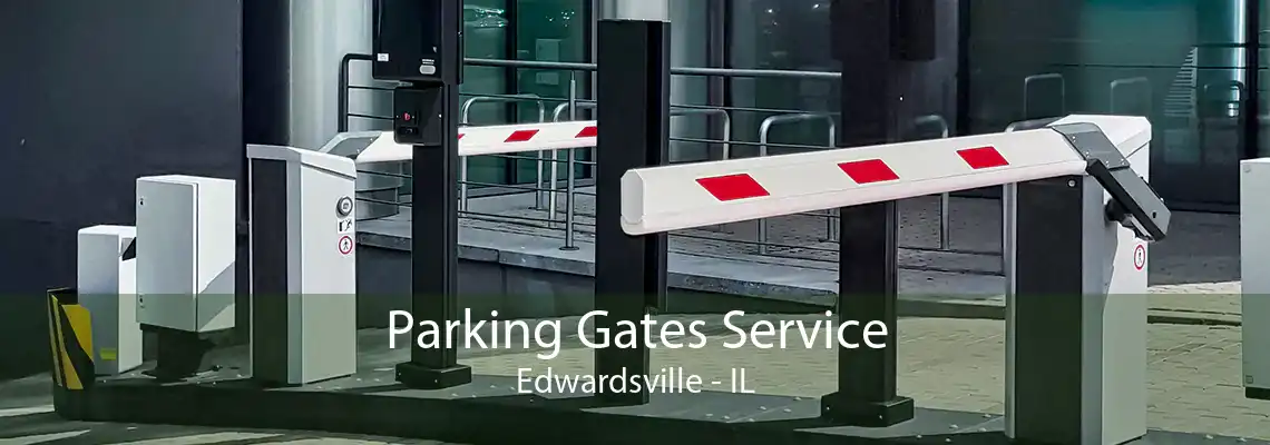 Parking Gates Service Edwardsville - IL