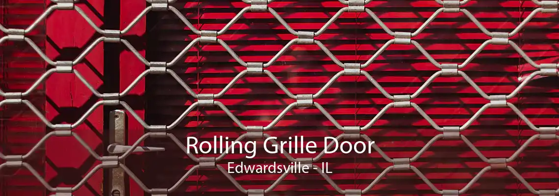 Rolling Grille Door Edwardsville - IL