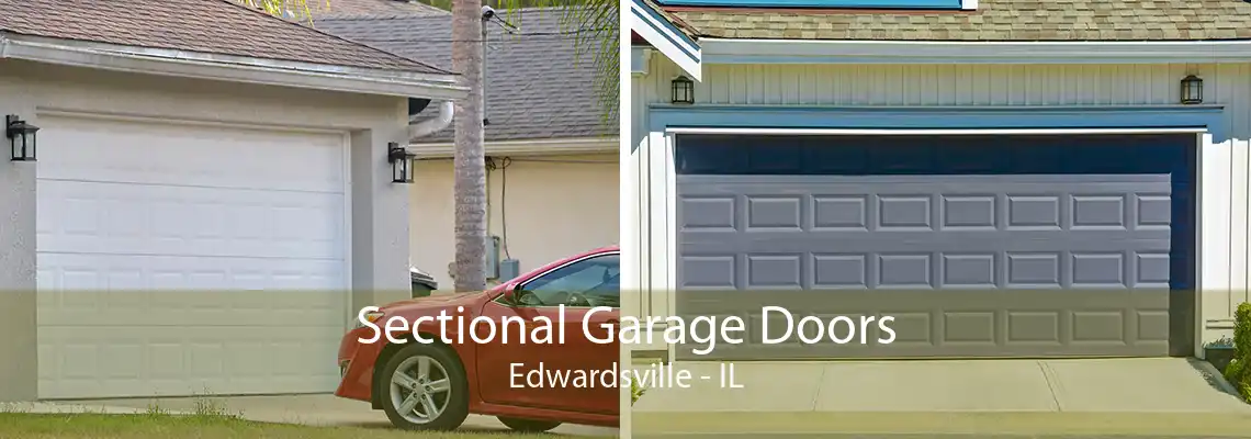 Sectional Garage Doors Edwardsville - IL